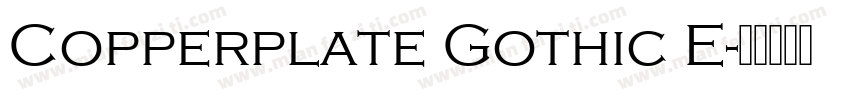 Copperplate Gothic E字体转换